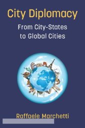 book City Diplomacy: From City-States to Global Cities