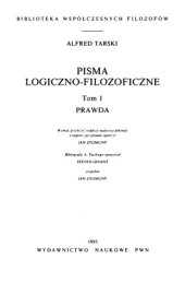 book Pisma logiczno-filozoficzne, T. 1. Prawda