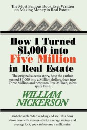 book How I Turned $1,000 into Five Million in Real Estate in My Spare Time