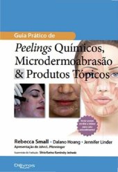 book Guia Prático de Peelings Químicos Microdermoabrasão & Produtos Tópicos