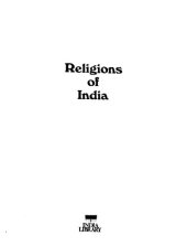 book Religions of India: Hinduism, Jainism, Buddhism, Sikhism, Zoroastrianism, Christianity, Islam, Judaism