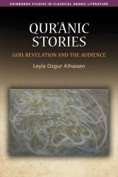 book Qur’anic Stories: God, Revelation and the Audience