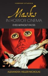 book Masks in Horror Cinema: Eyes without Faces