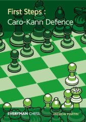 book First Steps: Caro-Kann Defence