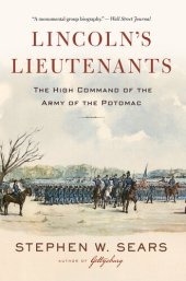 book Lincoln's Lieutenants: The High Command of the Army of the Potomac