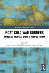 book Post-Cold War Borders: Reframing Political Space in Eastern Europe