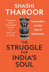 book The Struggle for India's Soul: Nationalism and the Fate of Democracy