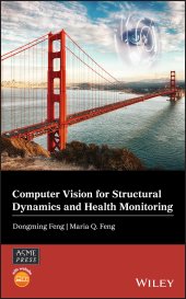 book Computer Vision for Structural Dynamics and Health Monitoring