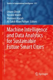 book Machine Intelligence and Data Analytics for Sustainable Future Smart Cities