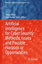 book Artificial Intelligence for Cyber Security: Methods, Issues and Possible Horizons or Opportunities