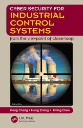 book Cyber security for industrial control systems : from the viewpoint of close-loop