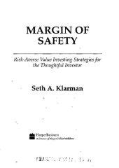 book Margin of Safety : Risk-Averse Value Investing Strategies for the Thoughtful Investor