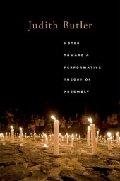 book Notes Toward a Performative Theory of Assembly