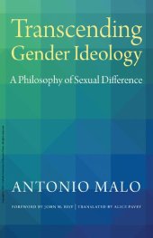 book Transcending Gender Ideology: A Philosophy of Sexual Difference