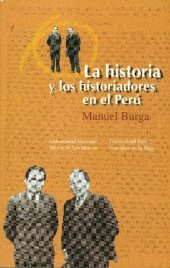 book La historia y los historiadores en el Perú