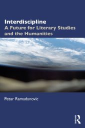 book Interdiscipline: A Future for Literary Studies and the Humanities