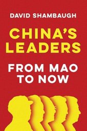 book China’s Leaders - From Mao to Now