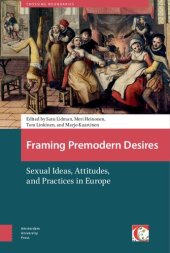 book Framing Premodern Desires: Sexual Ideas, Attitudes, and Practices in Europe