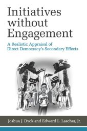 book Initiatives without Engagement: A Realistic Appraisal of Direct Democracy’s Secondary Effects