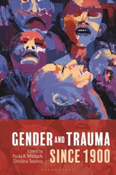 book Gender and Trauma since 1900