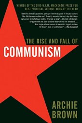 book The Rise and Fall of Communism