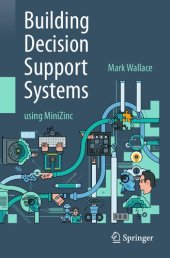 book Building Decision Support Systems: using MiniZinc