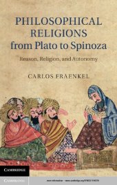 book Philosophical Religions from Plato to Spinoza: Reason, Religion, and Autonomy