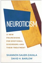 book Neuroticism: A New Framework for Emotional Disorders and Their Treatment