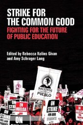 book Strike for the Common Good: Fighting for the Future of Public Education