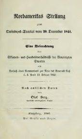 book Nordamerikas Stellung zum Quintupel-Traktat vom 20. Dezember 1841 : Eine Beleuchtung der Sklaven- und Handeslverhältnisse der Vereinigten Staaten