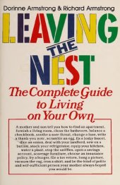 book Leaving the Nest : The Complete Guide to Living on Your Own