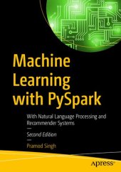 book Machine Learning with PySpark: With Natural Language Processing and Recommender Systems