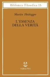 book L'essenza della verità. Sul mito della caverna e sul «Teeteto» di Platone