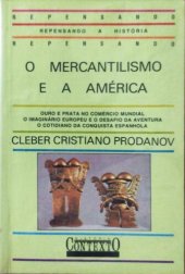 book O Mercantilismo e a América