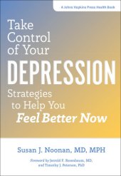 book Take Control of Your Depression: Strategies to Help You Feel Better Now