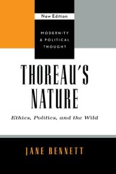 book Thoreau's Nature: Ethics, Politics, and the Wild