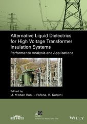 book Alternative Liquid Dielectrics for High Voltage Transformer Insulation Systems: Performance Analysis and Applications (IEEE Press Series on Power and Energy Systems)