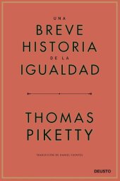 book Una breve historia de la igualdad (Deusto) (Spanish Edition)