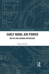 book Early Naval Air Power: British and German Approaches