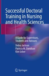 book Successful Doctoral Training in Nursing and Health Sciences: A Guide for Supervisors, Students and Advisors