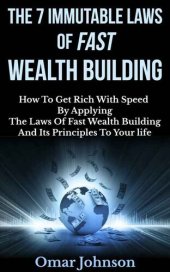 book The 7 Immutable Laws Of Fast Wealth Building