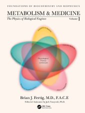 book Metabolism and Medicine: The Physics of Biological Engines