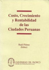 book Costo, crecimiento y rentabilidad de las ciudades peruanas