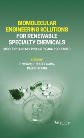 book Biomolecular Engineering Solutions for Renewable Specialty Chemicals: Microorganisms, Products, and Processes