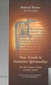 book New Trends in Feminine Spirituality: The Holy Women of Liège and Their Impact