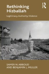 book Rethinking Hizballah: Legitimacy, Authority, Violence