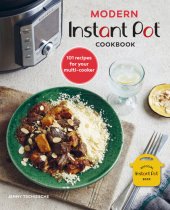 book Modern Instant Pot® Cookbook: 101 recipes for your multi-cooker