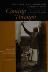 book Coming Through: Voices of a South Carolina Gullah Community from WPA Oral Histories