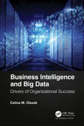 book Business Intelligence and Big Data: Drivers of Organizational Success