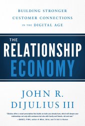 book The Relationship Economy: Building Stronger Customer Connections in the Digital Age